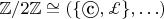 $\mathbb{Z}/2\mathbb{Z}\cong(\{\copyright,\pounds\},\ldots)$