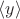 $\langle y\rangle$