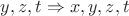 $y,z,t \Rightarrow x,y,z,t$