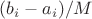 $(b_i-a_i)/M$