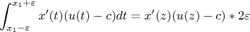 $$\int_{x_1-\varepsilon}^{x_1+\varepsilon} x'(t)(u(t)-c)dt = x'(z)(u(z)-c)*2 \varepsilon $$