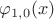 $\varphi_{1,0}(x)$