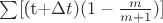 $\sum [$(t+\Delta t)(1 - \frac{m}{m+1})]$