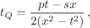 $$t_Q=\frac{pt-sx}{2(x^2-t^2)}\,,$$