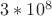 $3*10^8 $