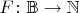 $F\colon\mathbb{B}\to\mathbb{N}$