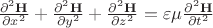 $ \frac{\partial^2 \mathbf{H}}{\partial x^2} + \frac{\partial^2 \mathbf{H}}{\partial y^2}+ \frac{\partial^2 \mathbf{H}}{\partial z^2}= \varepsilon \mu \frac{\partial^2 \mathbf{H}}{\partial t^2}$