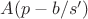 $A(p-b/s')$ $A(p-b/s')$
