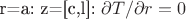 r=a: z=[c,l]: \partial T/\partial r = 0