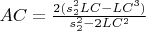 $AC=\frac{2(s_2^2 LC-LC^3)}{s_2^2-2LC^2}$