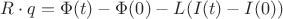 $ R \cdot  q = \Phi (t) - \Phi (0) - L(I(t) - I(0)) $