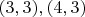 $(3,3),(4,3)$