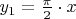 $ y_{1} = \frac{\pi}{2} \cdot x$