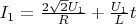 $I_1=\frac{2\sqrt{2}U_1}{R}+\frac{U_1}{L}t$