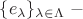 $\{e_\lambda\}_{\lambda\in\Lambda}~-$