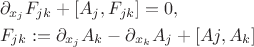 \begin{align*}
&\partial_{x_j} F_{jk} + [A_j,F_{jk}]=0,\\
&F_{jk}:= \partial_{x_j} A_k-\partial_{x_k} A_j +[Aj,A_k]
\end{align*}