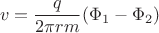 $$
v=\frac{q}{2\pi r m} (\Phi_1-\Phi_2)
$$