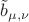 $\tilde b_{\mu,\nu}$