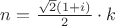 $n = \frac{\sqrt{2}(1 + i)}{2} \cdot k$