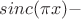 $sinc(\pi x) -$