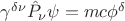 $\gamma^{\delta \nu}\hat P_{\nu}\psi=mc\phi^\delta$