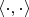 $\left\langle { \cdot , \cdot } \right\rangle $