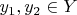 $y_1,y_2 \in Y$