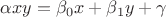 $\alpha x y = \beta_{0} x + \beta_{1} y + \gamma $