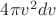 $4\pi v^2dv$