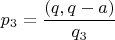 $$p_3=\frac{(q,q-a)}{q_3}$$