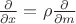 $\frac{\partial}{\partial x}=\rho \frac{\partial}{\partial m}$
