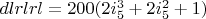 $dlrlrl=200 (2 i_5^3+2 i_5^2+1)$