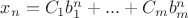 $x_n=C_1b_1^n+...+C_mb_m^n$