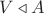 $V\triangleleft A$