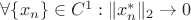 $\forall \{x_n\}\in C^1:\|x^*_n\|_2\to 0$