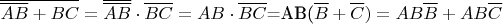 $\overline{\overline{AB}+{BC}} =\overline{\overline{AB}}\cdot \overline{BC}=AB\cdot\overline{BC}$=AB(\overline{B}+\overline{C})=AB\overline{B}+AB\overline{C}$