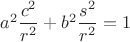 $a^2\dfrac{c^2}{r^2}+b^2\dfrac{s^2}{r^2}=1$ $a^2\dfrac{c^2}{r^2}+b^2\dfrac{s^2}{r^2}=1$