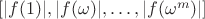$[|f(1)|,|f(\omega)|,\ldots,|f(\omega^m)|]$