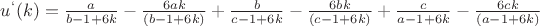 $ u^{&lsquo;}(k) =\frac{a}{b-1+6k}-\frac{6ak}{(b-1+6k)}+\frac{b}{c-1+6k}-\frac{6bk}{(c-1+6k)}+ \frac{c}{a-1+6k}-\frac{6ck}{(a-1+6k)}$