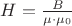 $H=\frac{B}{\mu \cdot \mu_0}$