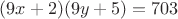 $(9x+2)(9y+5)=703$