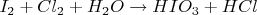 $I_2+Cl_2+H_2O\to HIO_3+HCl$
