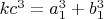 $kc^3=a_1^3+b_1^3$
