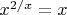 $x^{2/x}=x$
