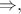 $\Rightarrow,$