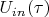 $U_{in}(\tau)$