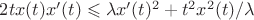 $2 t x(t)x'(t) \leqslant \lambda x'(t)^2 + t^2 x^2(t)/ \lambda$
