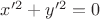 $x'^2+y'^2=0$