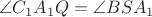 $\angle C_1A_1Q=\angle BSA_1$