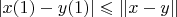 $|x(1) - y(1)| \leqslant \|x - y\|$